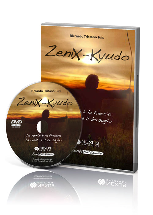 Zenix - Kyudo - Nexus Edizioni